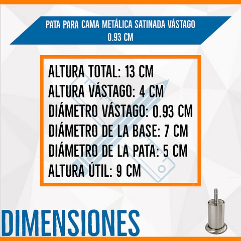Pata Metálica satinada, Vástago 0.93 Cm
