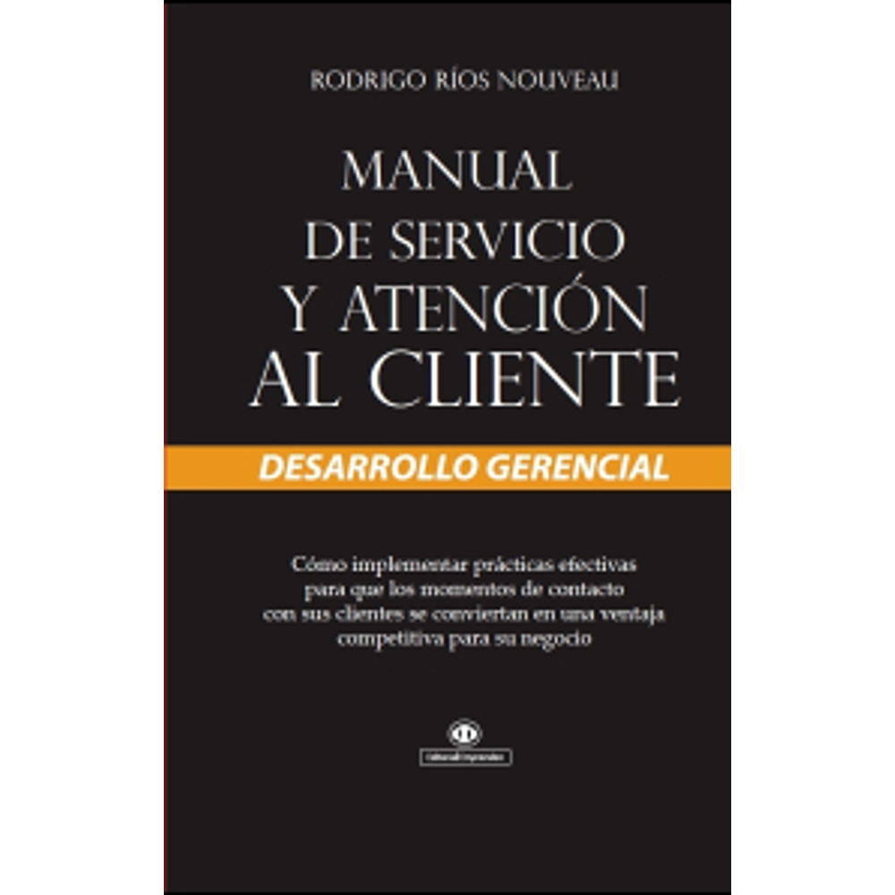 LIBRO MANUAL DE SERVICIO Y ATENCIÓN AL CLIENTE