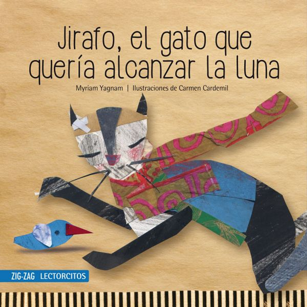 LIBRO JIRAFO EL GATO QUE QUERIA ALCANZAR. ZIG-ZAG