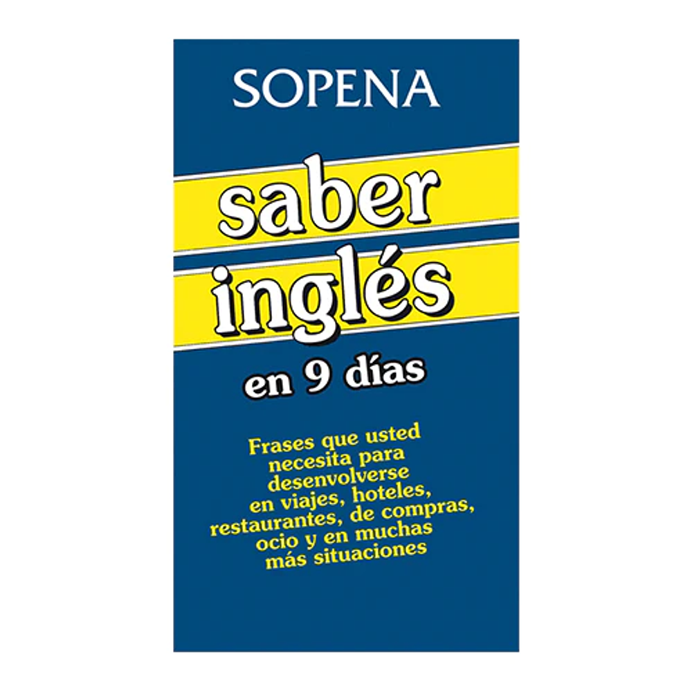 DICCIONARIO SABER INGLES 9 DIAS. SOPENA