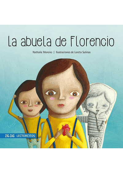 LIBRO LA ABUELA DE FLORENCIO. ZIG-ZAG