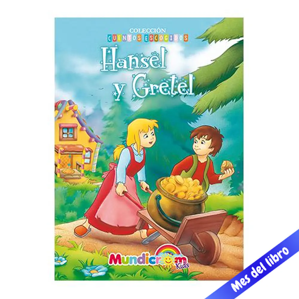 HANSEL Y GRETEL - CUENTOS ESCOGIDOS