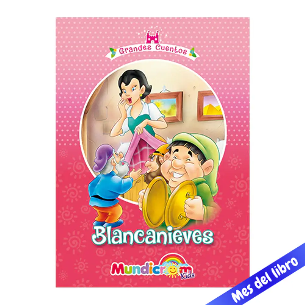  BLANCANIEVES - GRANDES CUENTOS