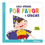 LIBRO LOLO APRENDE POR FAVOR Y GRACIAS