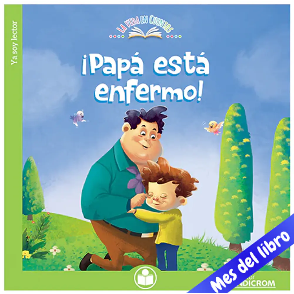 LIBRO PAPÁ ESTA ENFERMO