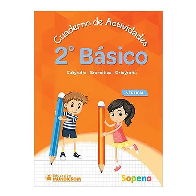 CUADERNO DE ACTIVIDADES 2  BASICO VERTICAL - SOPENA