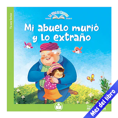 MI ABUELO MURIÓ Y LO EXTRAÑO - YA SOY LECTOR