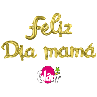 GLOBO FELIZ DIA MAMÁ DORADO