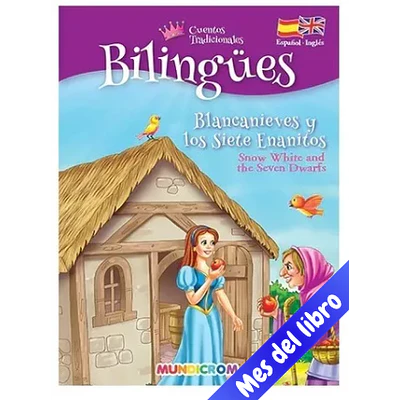BLANCA NIEVES Y LOS SIETE ENANITOS- BILINGÜE