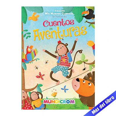 CUENTOS DE AVENTURAS - MIS NUEVOS CUENTOS