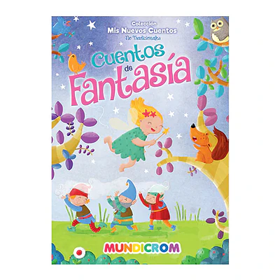CUENTOS DE FANTASÍA - MIS NUEVOS CUENTOS
