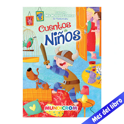 CUENTOS DE NIÑOS - MIS NUEVOS CUENTOS