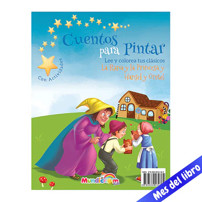 CUENTOS P/PINTAR - LA RANA Y LA PRINCESA / HANSEL Y GRETEL