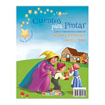 CUENTOS P/PINTAR - LA RANA Y LA PRINCESA / HANSEL Y GRETEL