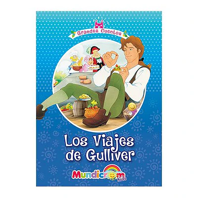 LOS VIAJES DE GULLIVER - GRANDES CUENTOS