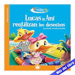 LUCAS Y ANI REUTILIZAN LOS DESECHOS