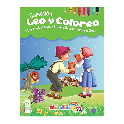 EL LEÓN Y LOS BUEYES - LA LIEBRE PODEROSA - HANSEL Y GRETEL - LEO Y COLOREO