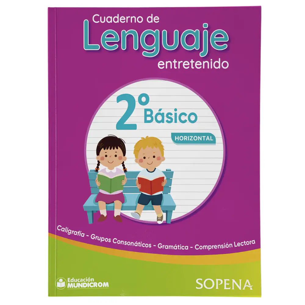CUADERNO DE LENGUAJE ENTRETENIDO . 2° BASICO HORIZONTAL - SOPENA