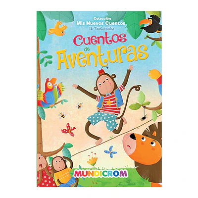 CUENTOS DE AVENTURAS - MIS NUEVOS CUENTOS