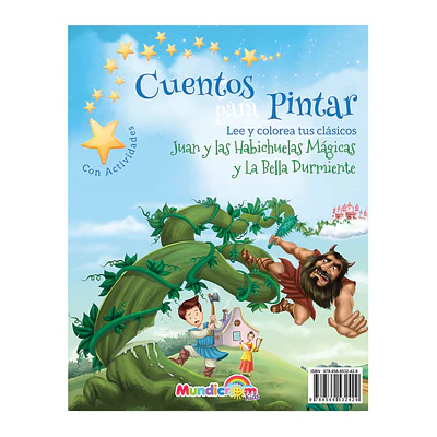 CUENTOS P/PINTAR - JUAN Y LAS HABICHUELAS MÁGICAS / LA BELLA DURMIENTE