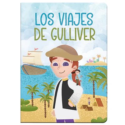 CUENTO TRADICIONAL LOS VIAJES DE GULLIVER