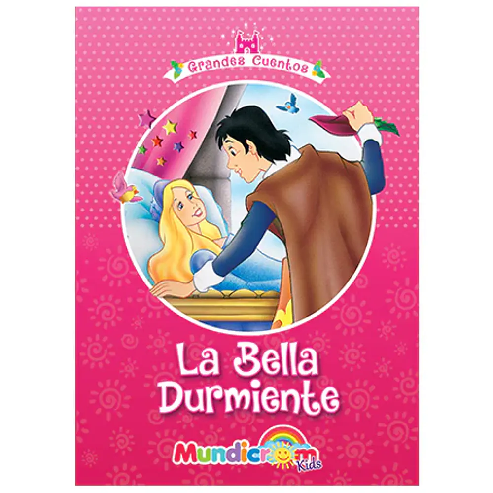 LA BELLA DURMIENTE - GRANDES CUENTOS