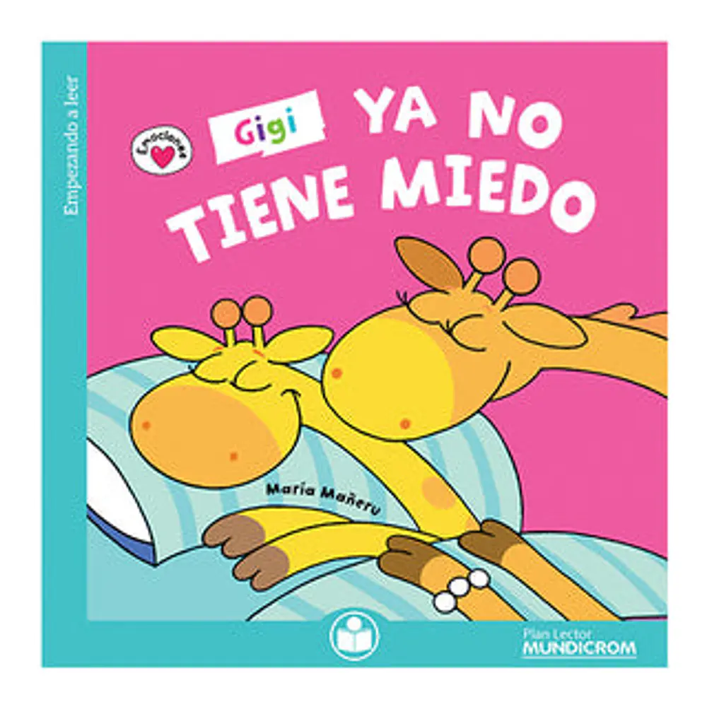 LIBRO GIGI YA NO TIENE MIEDO