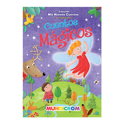 CUENTOS MAGICOS ( MIS NUEVOS CUENTOS )