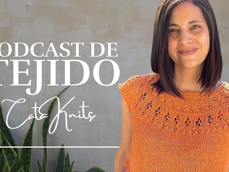 Podcast Ep. 12: A girl's best friend shawl y otro Ranunculus!