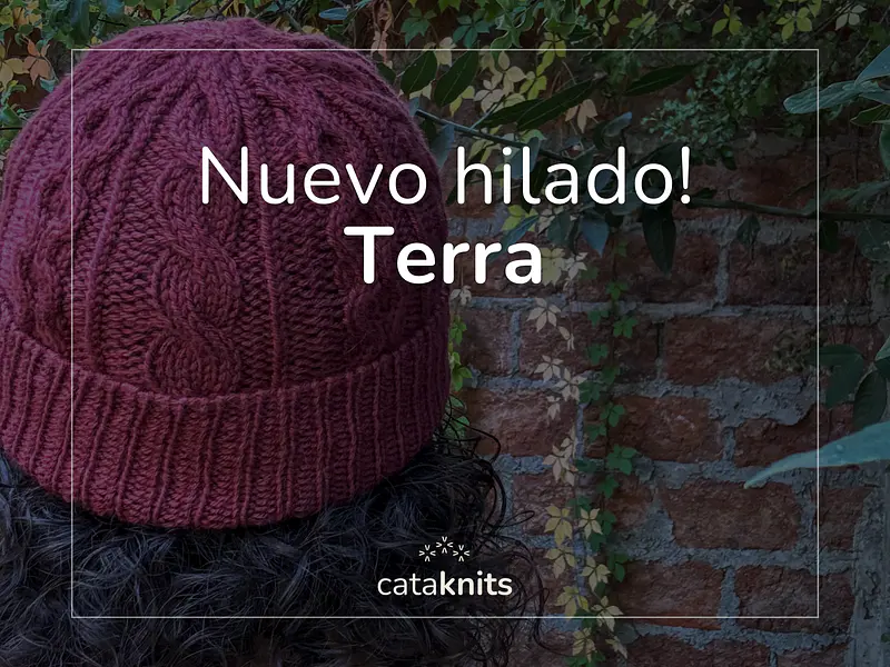 📣 Nuevo hilado! Descubre Terra