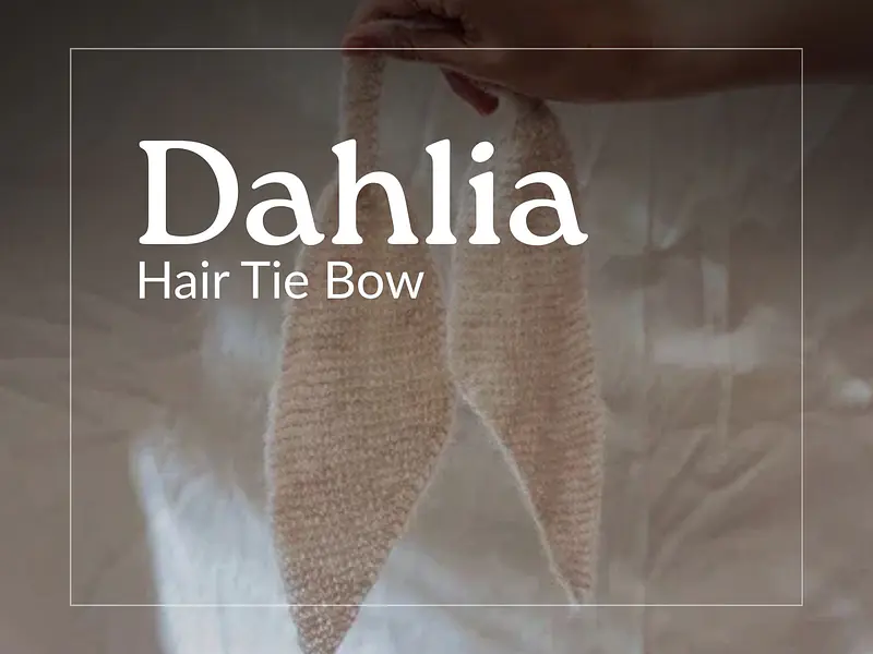 Dahlia Hair Tie Bow - Patrón Gratuito