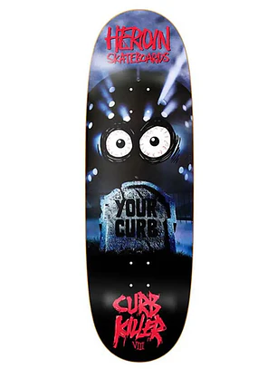 Tabla Heroin - Curb Killer 8 - 10.0