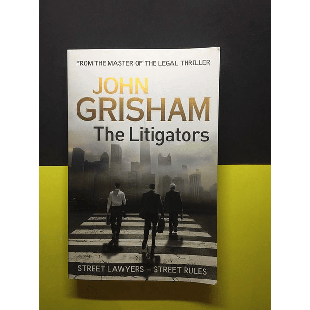 John Grisham - The Litigators 