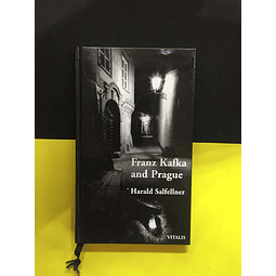 Harald Salfellner - Franz Kafka and Prague