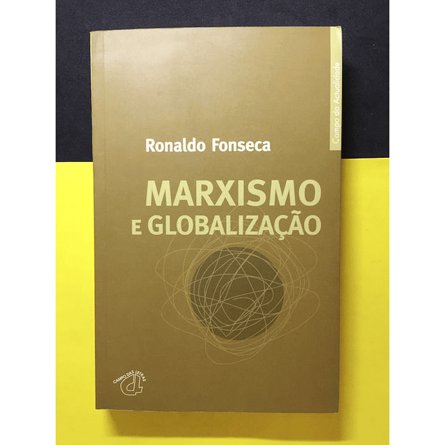 Ronaldo Fonseca - Marxismo e Globalização