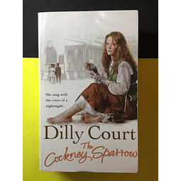 Dilly Court - The cockney sparrow 