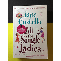 Jane Costello - All the single ladies 