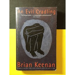Brian Keenan - An Evil Cradling