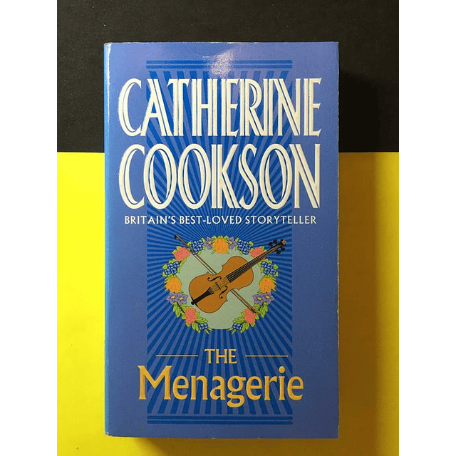 Catherine Cookson - The menagerie