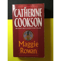 Catherine Cookson - Maggie rowan