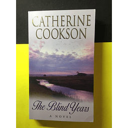 Catherine Cookson - The blind years