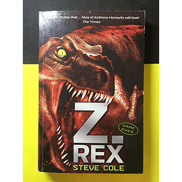 Steve Cole - Z. Rex