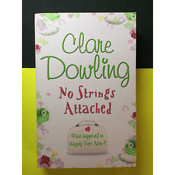 Clare Dowling - No strings attached