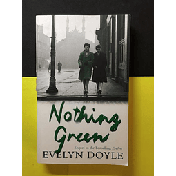 Evelyn Doyle - Nothing green