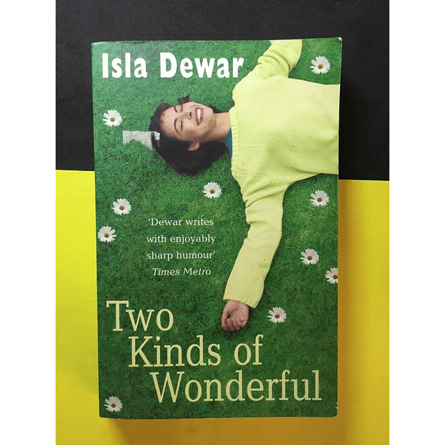 Isla Dewar - Two kinds of wonderful