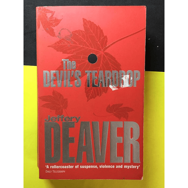 Jeffery Deaver - The devil´s teardrop