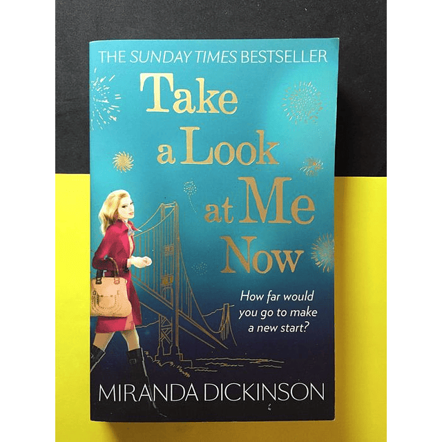 Miranda Dickinson - Take a look at me now