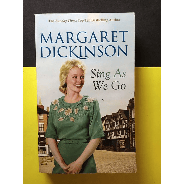 Margaret Dickinson - Sing as we go 