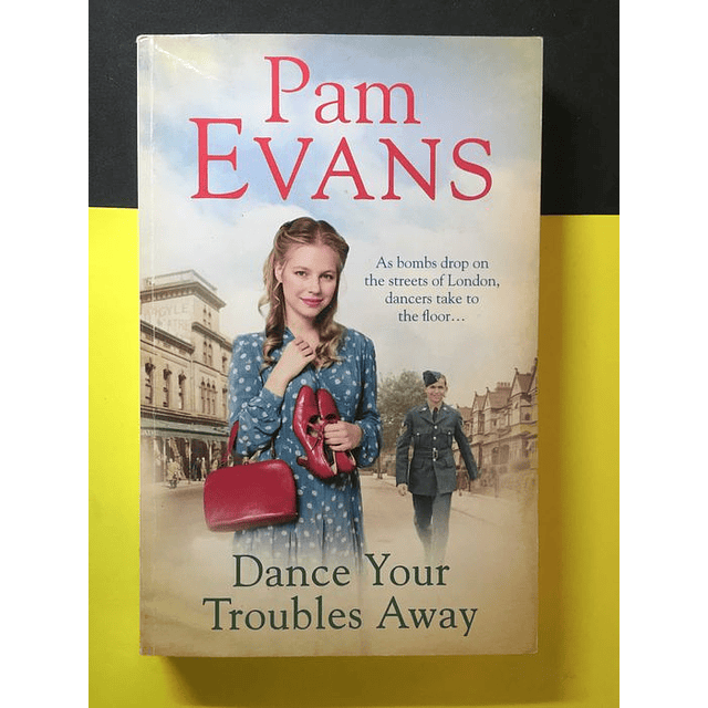 Pam Evans - Dance your troubles away