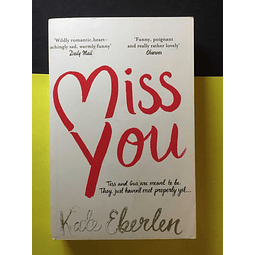 Kate Eberlen - Miss you